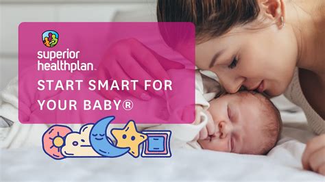 Superior HealthPlan’s Start Smart for Your Baby® Program 